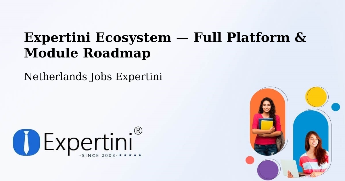 Expertini Ecosystem — Full Platform & Module Roadmap – Heerlen